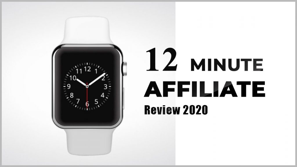 12 Minute Affiliate Review